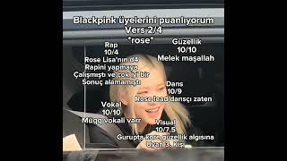 blackpink üyelerini puanlıyorum rose #fyp #keşfet #fyp #keşfetbeniöneçıkar #rose #blackpink