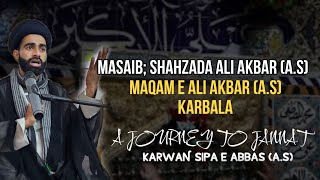 MAULANA SYED IRTAZA NAQVI NAJAFI | MASAIB: SHAHADAT SHAHZADA ALI AKBAR (A.S) | KARBALA |