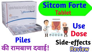 Sitcom Forte Tablet Use Dose Side-effects Precautions And Review