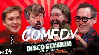 Disco Elysium x Comedy Table