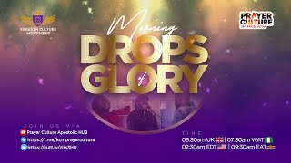 Morning Drops of Glory | Min John Obi | Prayer Culture Apostolic Hub | Thursday 30th November 2023