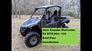 2021 Yamaha Wolverine X2 XT-R 850 #20 ( Roof Cooling Fans )