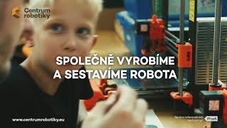 Centrum robotiky plní sny dětem