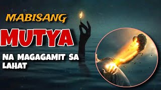 MABISANG MUTYA NA MAGAGAMIT SA LAHAT/LIHIM NA KAALAMAN