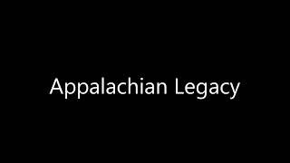 阿帕拉契遺跡 Appalachian Legacy