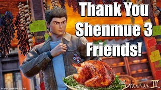 Shenmue 3 community - Thanks to those I've met and more!