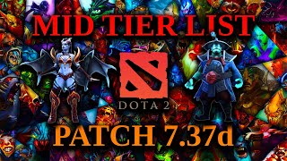 7.37d Mid Tier List