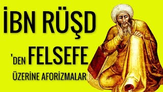 İBN RÜŞD'DEN DİN - FELSEFE İLİŞKİSİ ÜZERİNE SÖZLER