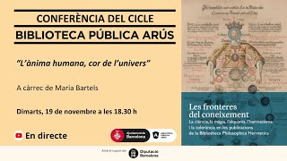 Conferència "L'ànima humana, cor de l'univers", a càrrec de Maria Bartels.