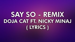 Doja Cat ft. Nicky Minaj - Say so remix ( 4K Lyrical Video )