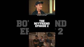 THE BOYFRIEND EPISODE 2 REACTION