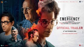 EMERGENCY : Official Trailer | Kangana Ranaut | Anupam Kher | Emergency Movie Trailer