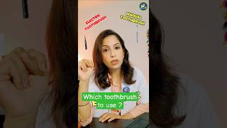 Manual VS Electric Toothbrush | Which is✅️ right for you? #shorts #youtubeshorts #toothbrush