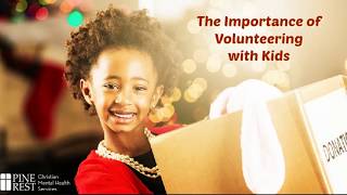 Importance of Volunteering with Kids | Mental Health Minute