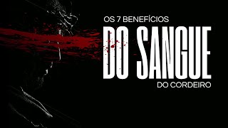 CAMPANHA OS 7 BENEFÍCIOS DO SANGUE DO CORDEIRO  | IEQ ROOSEVELT