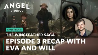 Episode 3 Recap with Eva and Will