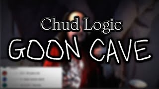 GOON CAVE - Chud Logic (ft.​⁠ @Skylivicus ​⁠)