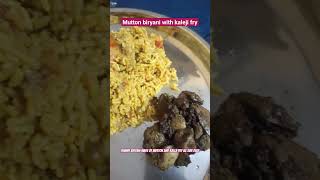 Yummy mutton biryani with kaleji fry #food #shorts #mutton #kalejifry #biryani #tasty #yummy #hot