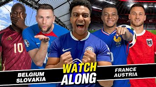 LIVE:  FRANCE VS AUSTRIA X BELGIUM VS SLOVAKIA EURO 2024 LIVE WATCHALONG!