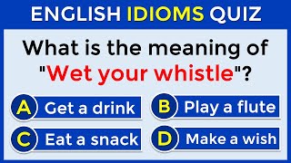 English Idioms Quiz | CAN YOU SCORE 30/30? #challenge 67