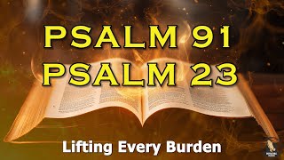 Psalm 23 And Psalm 91: The Two Most Powerful Prayers in The Bible!!