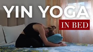 Relax with Yin Yoga in Bed | Happy hips practice for deep relaxation