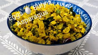 EGGS BURJI +ASPARAGUS:- EP 115 .AN INDIAN DELICACY FOR FULLSTUDY VIDEO LINK  MARKES KITCHEN YOUTUBE