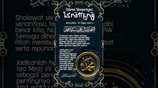 Selamat Merayakan Hari Isra Mi'raj 27 Rajab 1445 Hijriah #isramiraj #isramirajnabimuhammad