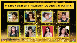 9 Engagement Makeup Looks in Patna | Best Salon in Patna | Bridal Makeup @ Beauty island -7250547186