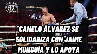 CANELO ÁLVAREZ MOSTRÓ RESPETO Y ADMIRACIÓN HACIA JAIME MUNGUÍA POR SU DESEMPEÑO #CaneloMunguia