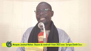 Mosquée Janatoul Mahwa : Bayane du vendredi 11 Août 2023 avec  Serigne Cheikh Gaye