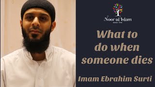 What to do when a person dies by Imam Ebrahim Surti