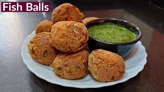 Crispy Fish Balls Recipe | Tasty Fish Balls | Simple & Quick Snack Recipe