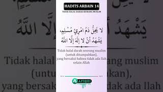 Hadits Arbain #14 Darah seorang Muslim ~ asbaab