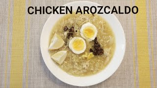 Delicious Chicken Arozcaldo