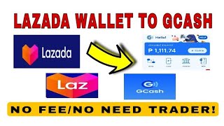 TRANSFER LAZADA WALLET TO GCASH 2023! NO FEE.