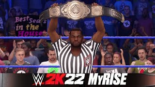 WWE 2k22 MyRise - I Got an INTERCONTINENTAL CHAMPIONSHIP MATCH