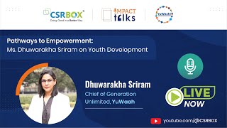 Pathways to Empowerment: Ms. Dhuwarakha Sriram on Youth Development