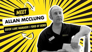 Meet Allan McClung - Quick Lane Manager