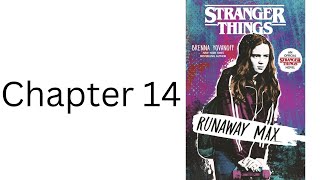 Stranger Things ch 14 Runaway Max by Brenna Yovanoff read by David Gould