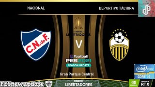 Nacional Vs Deportivo Táchira // ⚽Copa Libertadores 2024⚽ // (Pes 2021 Dream Patch)