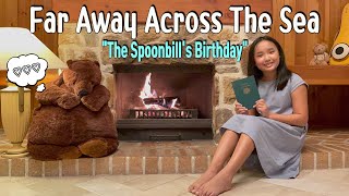 Far Away Across The Sea 'The Spoonbill's Birthday' with subtitle | Bedtime Story | 오디오북