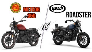 RE Meteor 350 VS Yezdi Roadster | Detailed Comparison | Shivam Chaubey