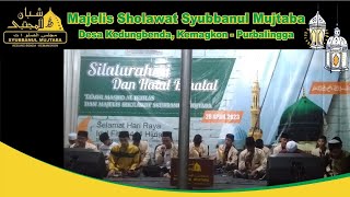 Majelis Sholawat Syubbanul Mujtaba Desa Kedungbenda || Acara 28 April 2023