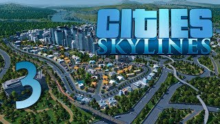 Cities Skylines | Ep 3: "Rockvalley - Expanding plans"