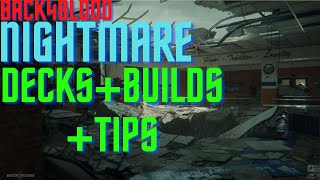 Back 4 Blood Nightmare Runs Tips and Tricks/Decks and Builds