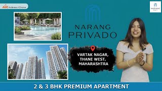 Narang Privado | 2 & 3 BHK In Thane West | Mumbai