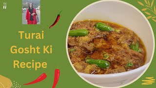 Turai  Gosht Ka Salan | Turai Gosht Ki Recipe| Tori Gosht Banane Ka Tariqa