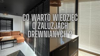 Żaluzje drewniane - co warto wiedzieć o żaluzjach 25 i 50mm ?