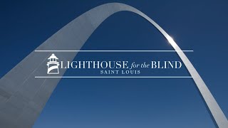 St. Louis Lighthouse for the Blind 2023